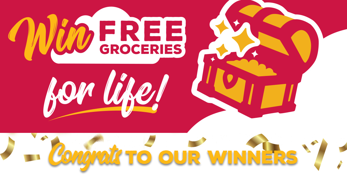 Win Free Groceries For Life - Congrats to our winners